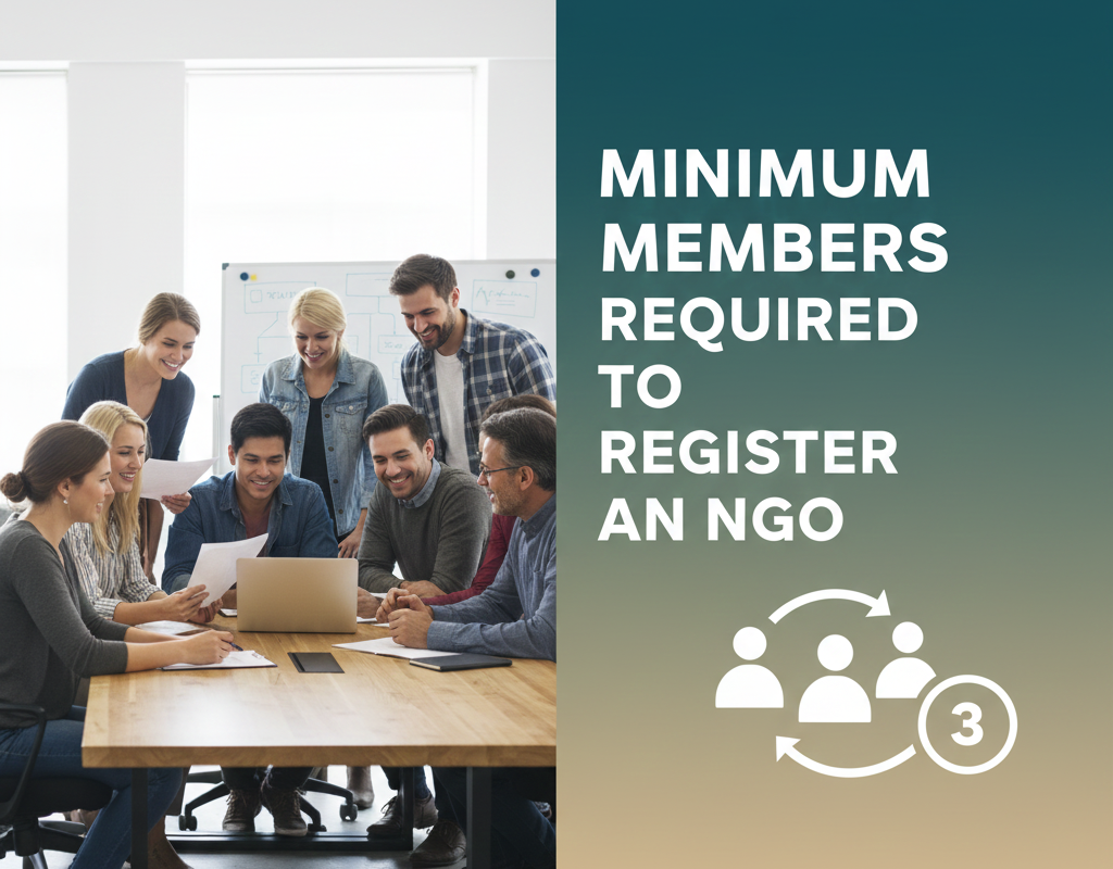 Minimum Members Required to Register an NGO in India