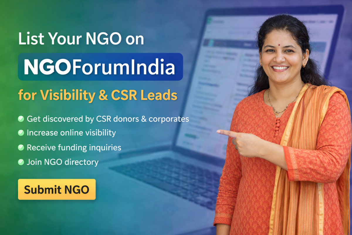 List Your NGO on NGOForumIndia for Visibility and CSR Leads